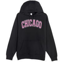 Chicago Illinois IL Varsity Style Pink Text Premium Pullover Hoodie