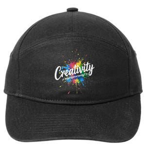 Creativity Is Intelligence Having Fun Creative Artist 7-Panel Snapback Hat