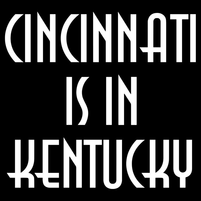 Cincinnati Is In Kentucky Backpack