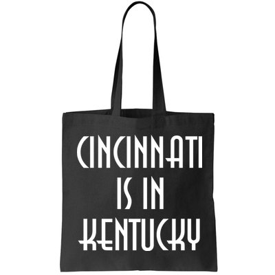 Cincinnati Is In Kentucky Bag