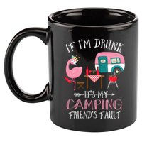 Camper If IM Drunk ItS My Camping Friends Fault Flamingo Great Gift 11oz C Handle Ceramic Mug