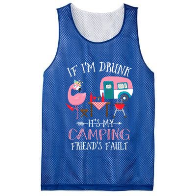 Camper If IM Drunk ItS My Camping Friends Fault Flamingo Great Gift Mesh Reversible Basketball Jersey Tank