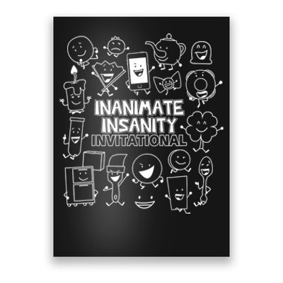 Creator Ink Inanimate Insanity Black And White Poster