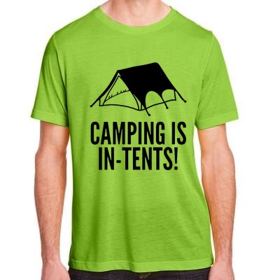 Camping Is In Tents Adult ChromaSoft Performance T-Shirt