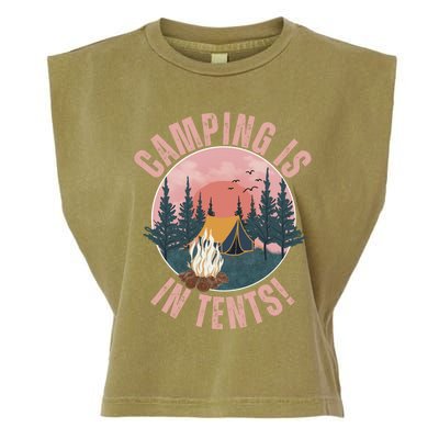 Camping Is In Tents Camping Crew Road Trip Family Gift Garment-Dyed Women's Muscle Tee