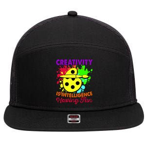 Creativity Is Intelligence Having Fun 7 Panel Mesh Trucker Snapback Hat