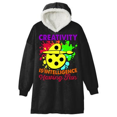 Creativity Is Intelligence Having Fun Hooded Wearable Blanket
