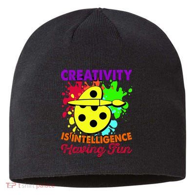 Creativity Is Intelligence Having Fun Sustainable Beanie