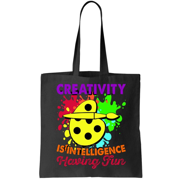 Creativity Is Intelligence Having Fun Bag