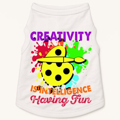 Creativity Is Intelligence Having Fun Doggie Tank