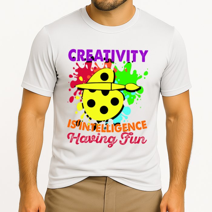 Creativity Is Intelligence Having Fun Cooling Performance Crew T-Shirt