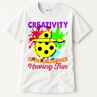 Creativity Is Intelligence Having Fun Tall T-Shirt