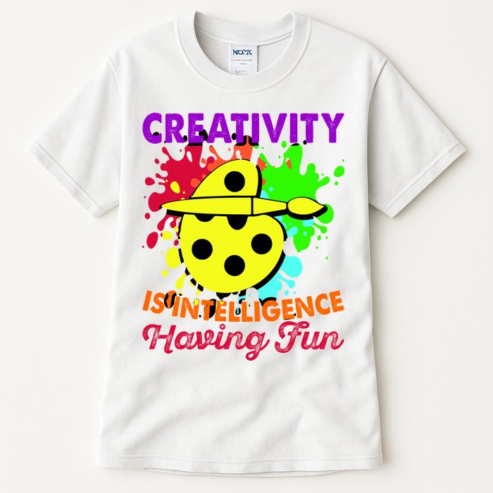 Creativity Is Intelligence Having Fun Tall T-Shirt