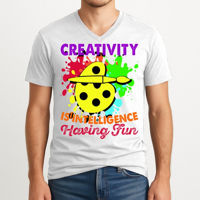Creativity Is Intelligence Having Fun V-Neck T-Shirt