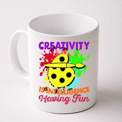 Creativity Is Intelligence Having Fun Mug