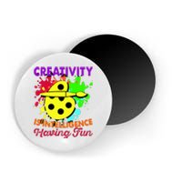 Creativity Is Intelligence Having Fun Magnet