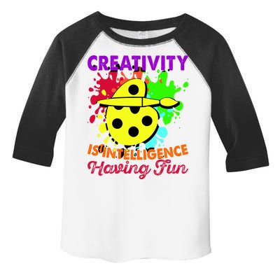 Creativity Is Intelligence Having Fun Toddler Fine Jersey T-Shirt