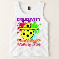 Creativity Is Intelligence Having Fun Tank Top