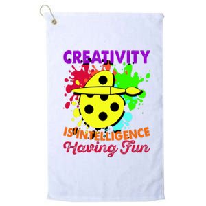 Creativity Is Intelligence Having Fun Platinum Collection Golf Towel