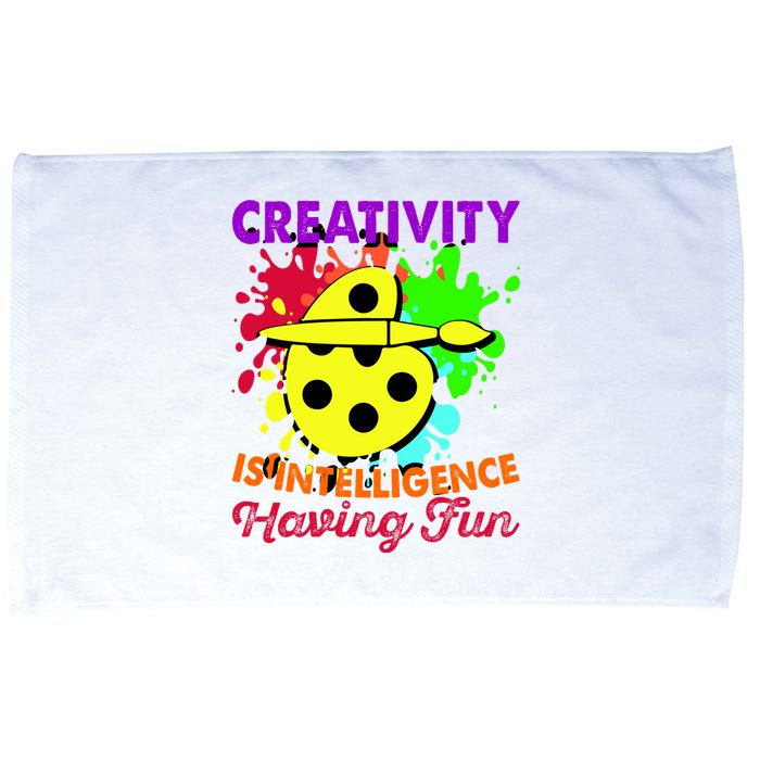 Creativity Is Intelligence Having Fun Microfiber Hand Towel