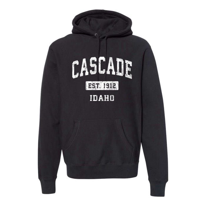 Cascade Idaho Id Vintage Sports Established Premium Hoodie