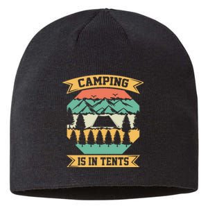 Camping Is In Tents Gift For Camper Wilderness Retro Sustainable Beanie