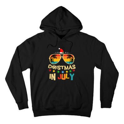 Christmas In July Santa Hat Sunglasses Summer Vacation Tall Hoodie