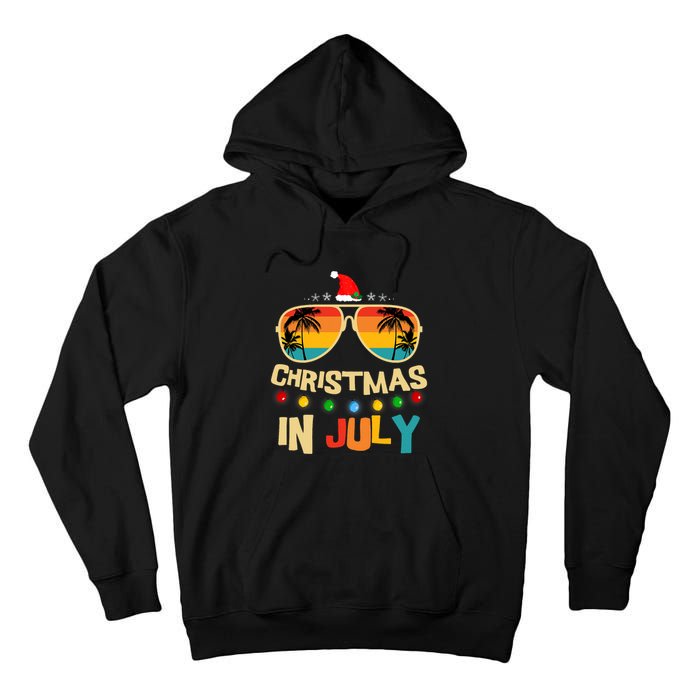 Christmas In July Santa Hat Sunglasses Summer Vacation Tall Hoodie