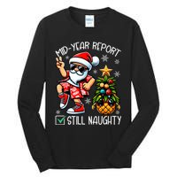 Christmas In July Mid Year Report Still Naughty Funny Tall Long Sleeve T-Shirt