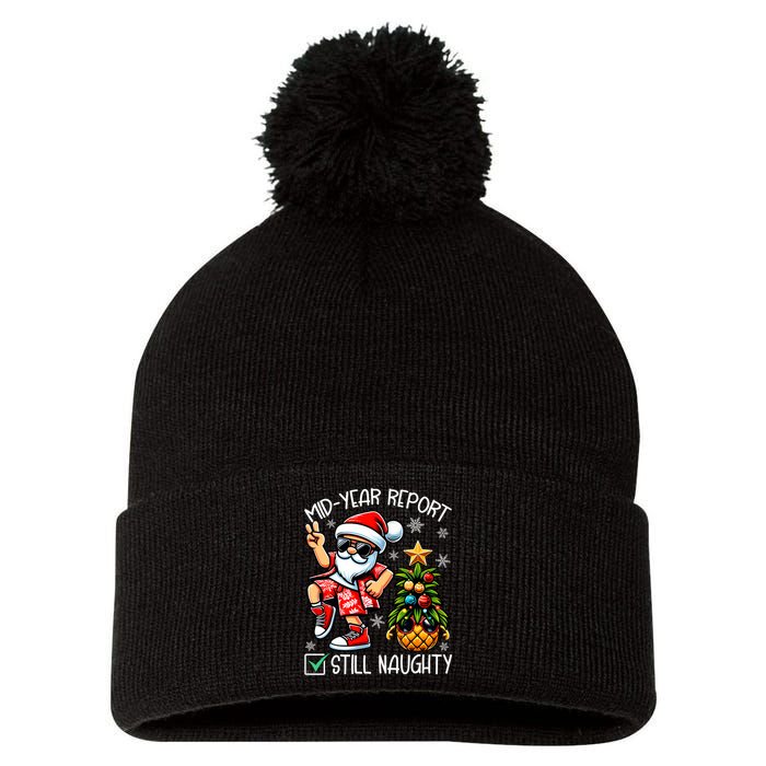 Christmas In July Mid Year Report Still Naughty Funny Pom Pom 12in Knit Beanie