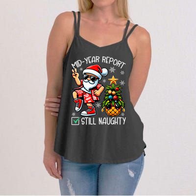 Christmas In July Mid Year Report Still Naughty Funny Women's Strappy Tank