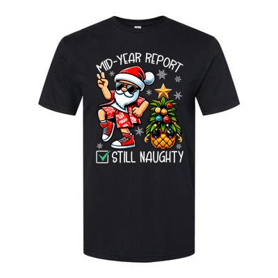 Christmas In July Mid Year Report Still Naughty Funny Softstyle CVC T-Shirt