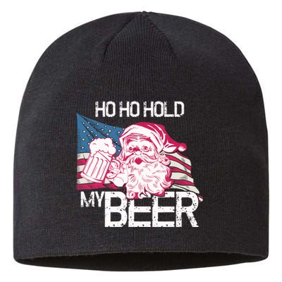 Christmas in July - Santa Ho Ho Hold My Beer - Funny Gift Sustainable Beanie