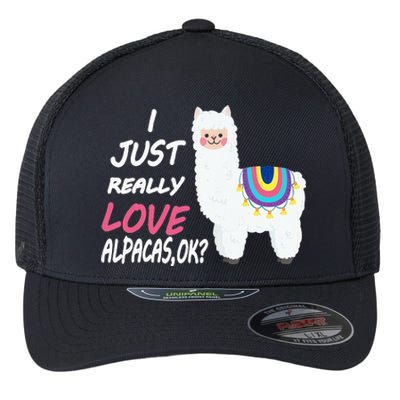 Cute I Just Really Like Alpacas Ok Funny Alpaca Flexfit Unipanel Trucker Cap