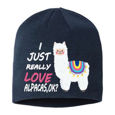 Cute I Just Really Like Alpacas Ok Funny Alpaca Sustainable Beanie