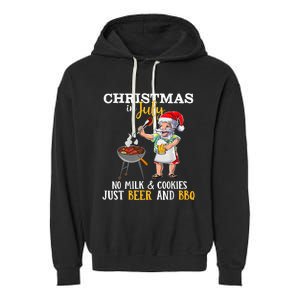 Christmas In July No Milk And Cookies Just Beer And BBQ Garment-Dyed Fleece Hoodie