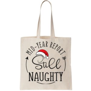 Christmas In July Mid Year Report Still Naughty Vacation Tote Bag