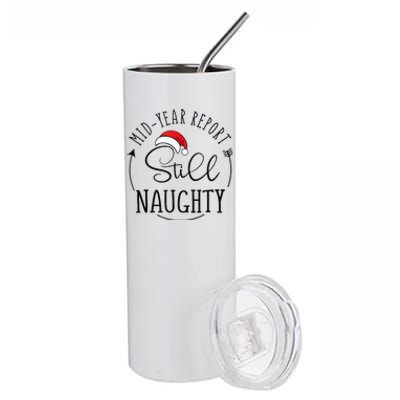 Christmas In July Mid Year Report Still Naughty Vacation Stainless Steel Tumbler