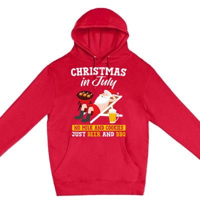 Christmas In July No Milk And Cookies Just Beer And Bbq Premium Pullover Hoodie