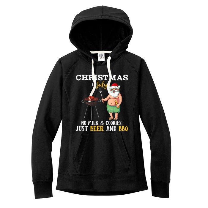 Christmas In July No Milk And Cookies Just Beer And BBQ Women's Fleece Hoodie