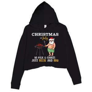 Christmas In July No Milk And Cookies Just Beer And BBQ Crop Fleece Hoodie