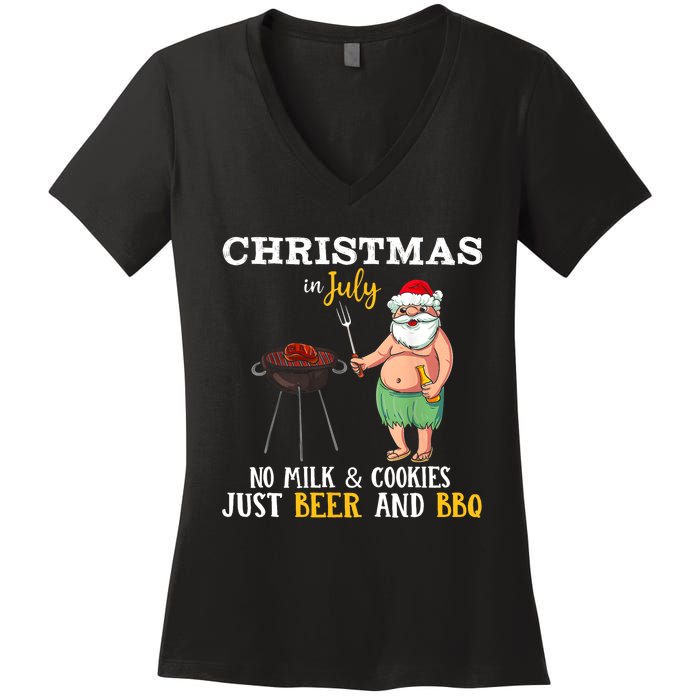 Christmas In July No Milk And Cookies Just Beer And BBQ Women's V-Neck T-Shirt