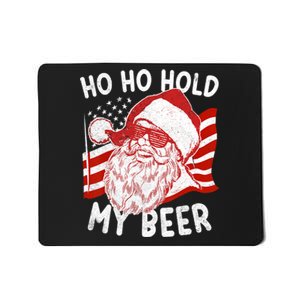 Christmas In July Santa Ho Ho Hold My Beer Mousepad