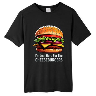 Cheeseburger IM Just Here For The Cheeseburgers Tall Fusion ChromaSoft Performance T-Shirt