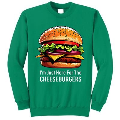 Cheeseburger IM Just Here For The Cheeseburgers Sweatshirt