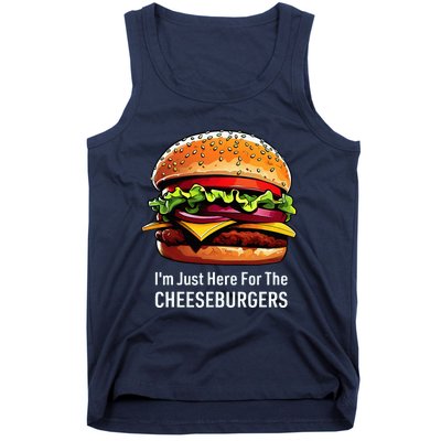 Cheeseburger IM Just Here For The Cheeseburgers Tank Top