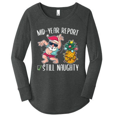 Christmas in July Mid Year Report Still Naughty Women's Perfect Tri Tunic Long Sleeve Shirt