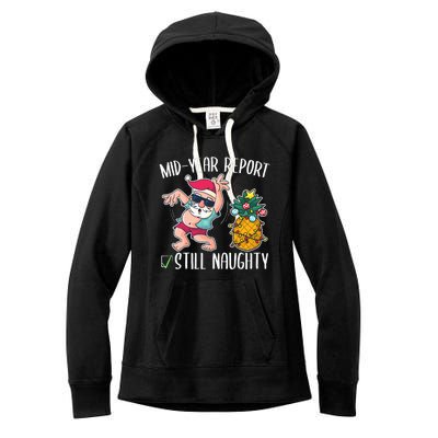 Christmas in July Mid Year Report Still Naughty Women's Fleece Hoodie