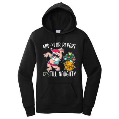 Christmas in July Mid Year Report Still Naughty Women's Pullover Hoodie