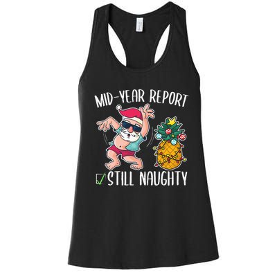 Christmas in July Mid Year Report Still Naughty Women's Racerback Tank